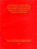 Anthology of policies regulations and laws of the people’s republic of China on traditional chinese medicine