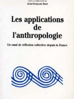 Les applications de l’anthropologie – un essai de réflecion collective depuis la France