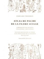 Atlas de poche de la flore Suisse comprenant les régions limitrophes