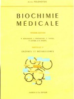 Biochimie Médicale – Fasicule II Enzymes et métabolismes