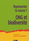 Représenter la nature ? ONG et biodiversité