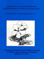 Biologial evaluation of plants with reference to the malagasy flora