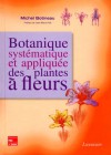 Botanique systématique et appliquée des plantes à fleurs