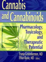 Cannabis and Cannabinoids – Pharmacology, Toxicology and Therapeutic Potential