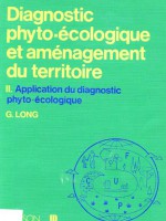 Diagnostic phyto-écologique et aménagement du territoire – Application du diagnostic phyto-écologique