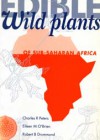 Edible wild plants of subsaharan Africa