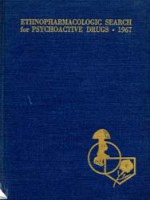 Ethnopharmacologic search for Psychoactive Drugs