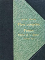 Flore complète illustrée en couleurs de France, Suisse et Belgique (comprenant la plupart des plantes d’Europe)