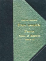 Flore complète illustrée en couleurs de France, Suisse et Belgique (comprenant la plupart des plantes d’Europe)