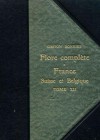 Flore complète illustrée en couleurs de France, Suisse et Belgique (comprenant la plupart des plantes d’Europe)