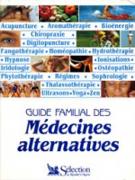 Guide familial des Médecines alternatives