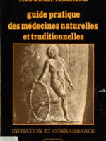 Guide pratique des médecines naturelles et traditionnnelles