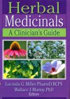 Herbal Medicinals – A Clinician’s Guide