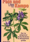 Pain and Kampo – The Use of Japanese Herbal Medicine in Management of Paint