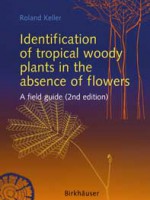 Identification of tropical woody plants in the absence of flowers