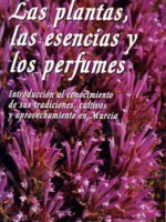 Las plantas, las esencias y los perfumes