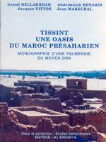 Tissint. Une oasis du Maroc présaharien. Monographie d’une palmeraie du Moyen Dra