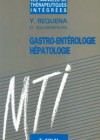 Les manuels de thérapeutiques intégrées – Gastro-entérologie