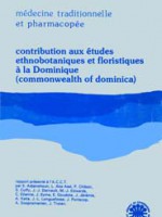 Contribution aux études ethnobotaniques et floristiques à la Dominique (commonwealth of dominica)