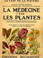 La médecine par les plantes – les propriétés réelles des herbes, légumes et fruits selon les plus récentes découvertes médicales