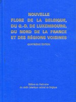 Nouvelle flore de la Belgique du G.-D de Luxembourg, du Nord de la France et des régions voisines(ptéridophytes et spermatophytes)