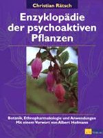 Enzyklopädie der psychoaktiven Pflanzen. Botanik, Ethnopharmakologie und Anwendung