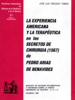 La experiencia americana y la terapéutica en los Secretos de Chirurgia (1567), de Pedro Arias de Benavides