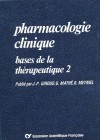 Pharmacologie clinique – Bases de thérapeutique 2