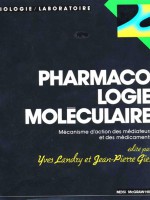 Pharmacologie moléculaire – mécanisme d’action des médiateurs et des médicaments