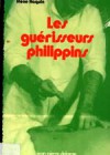 Les Guérisseurs Philippins