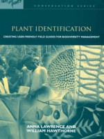 Plant identification – creating user-friendly field guides for biodiversity managment