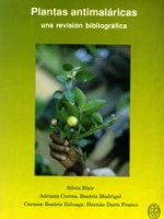 Plantas antimalaricas – una revision bibliografica