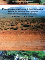 Plantes aromatiques & médicinales – Atouts du secteur et exigences pour une valorisation durable