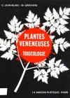 Les plantes vénéneuses – Leur toxicologie