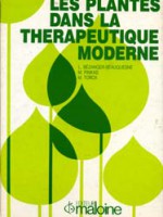 Les plantes dans la thérapeutique moderne