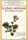 La plante médicinale – De la tradition à la science