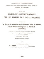 Première thèse – Recherches phytoécologiques sur les marais salés de la Lorraine – La flore et la végétation de la Moyenne Vallée du Kaboul et des Massifs Montagneux du Nuristan (Afghanistan)