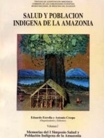 Salud y Poblacion Indigena de la Amazonia (volume 1)