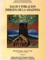 Salud y Poblacion Indigena de la Amazonia (volume 2)
