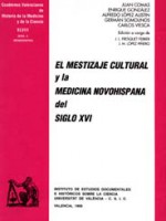 El Mestizaje Cultural y la Medicina Novohispana del Siglo XVI