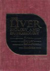 The liver Biology and Pathobiology