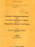 Recherche ethnopharmacognosiques sur les plantes médicinales et toxiques de la pharmacopée sénégalaise traditionnelle