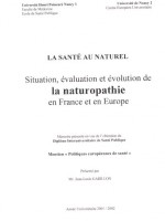 La santé au naturel – Situation, évaluation et évolution de la naturopathie en France et en Europe