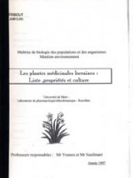 Les plantes médicinales lorraines : Liste, propriétés et culture