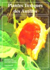 Plantes Toxiques des Antilles