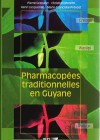 Pharmacopées traditionnelles en Guyane – Créoles,  Palikur, Wayapi