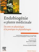Endobiogénie et plante médicinale. Du sens en physiologie à la pratique en phytothérapie