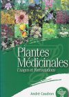 Plantes médicinales. Usages et formulations