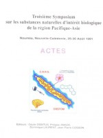 Troisième Symposium sur les substances naturelles d’intérêt biologique de la région Pacifique-Asie (26-30 août 1991 à Nouméa)