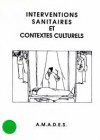 Interventions sanitaires et contextes culturels